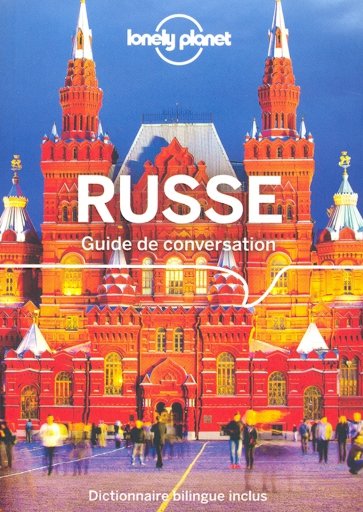 Guide de Conversation Russe