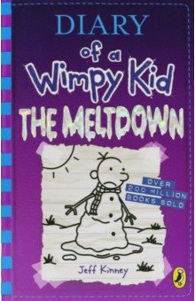 Kinney Jeff - Diary of a Wimpy Kid. The Meltdown (Book 13)