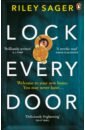 Sager Riley Lock Every Door evans jules philosophy for life and other dangerous situations