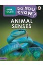 Wassner-Flynn Sarah Do You Know? Animal Senses (Level 3)