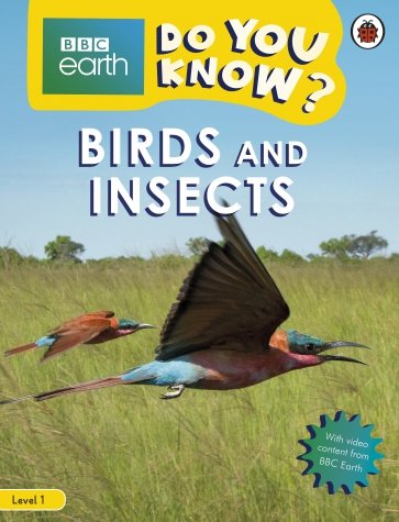 Do You Know? Birds and Insects