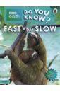 Bedoyere Camilla de la Do You Know? Fast and Slow. Level 4 bedoyere camilla de la do you know animals helping animals level 4