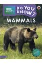 Wassner-Flynn Sarah Do You Know? Mammals (Level 3) bedoyere camilla de la do you know animals helping animals level 4