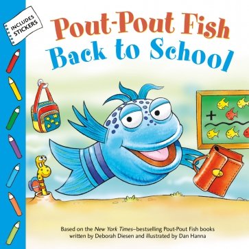 Pout-Pout Fish. Back to School