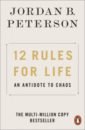 Peterson Jordan B. 12 Rules for Life. An Antidote to Chaos 12 rules for life an antidote to chaos by jordan b peterson in english success motivation reading books for adult
