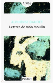 Обложка книги Lettres de mon moulin, Daudet Alphonse