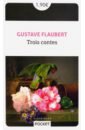 Flaubert Gustave Trois contes