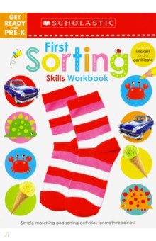 

Get Ready for Pre-K Skills Workbook. First Sorting