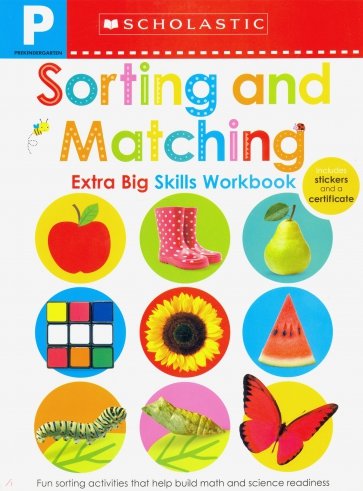 Pre-K Extra Big Skills Workbook. Sorting and Matching