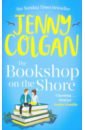 Colgan Jenny The Bookshop on the Shore armstrong zoe up in the air