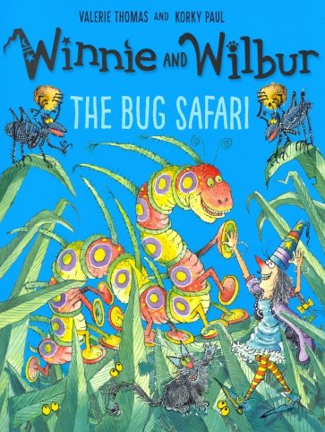 Winnie and Wilbur. The Bug Safari