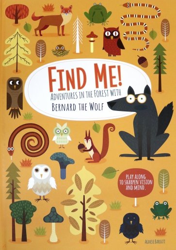 Find Me! Adventures in the Forest with Bernard the Wolf