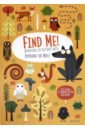 Baruzzi Agnese Find Me! Adventures in the Forest with Bernard the Wolf baruzzi agnese dinoland