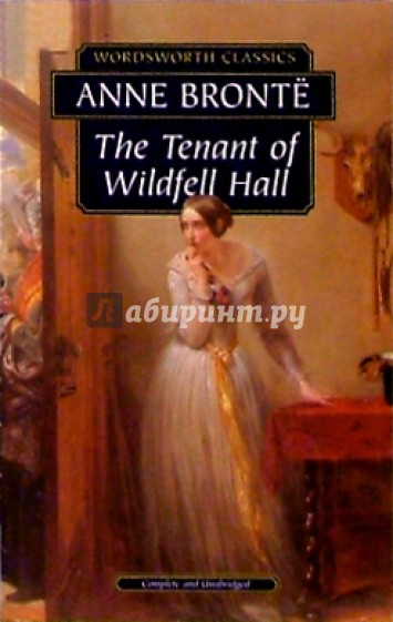 The Tenant of Wildfell Hall (на английском языке)
