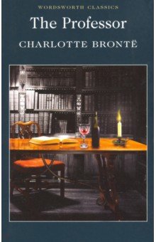 The Professor (Bronte Charlotte)