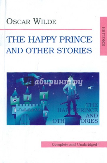 The Happy Prince and Other Stories