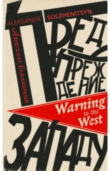 Solzhenitsyn Aleksandr - Warning to the West