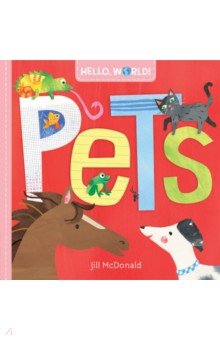 Обложка книги Hello, World! Pets, McDonald Jill