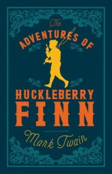The Adventures of Huckleberry Finn (Twain Mark)