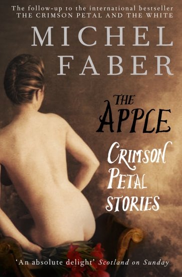 The Apple. Crimson Petal Stories