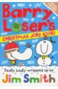 Smith Jim Barry Loser’s Christmas Joke Book farnell chris doctor who knock knock who s there joke book