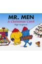 Hargreaves Roger Mr. Men. A Christmas Carol hargreaves roger little miss inventor s experiments sticker activity book