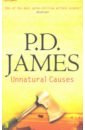 James P. D. Unnatural Causes surviving the aftermath shattered hope
