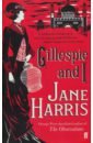 Harris Jane Gillespie and I