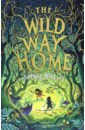 Kirtley Sophie The Wild Way Home kirtley sophie the wild way home