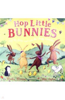 Купить Hop Little Bunnies, Bloomsbury, Первые книги малыша на английском языке