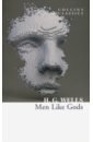Wells Herbert George Men Like Gods utopia for realists