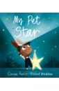 Averiss Corrinne My Pet Star hillyard kim flora and nora hunt for treasure a story about the power of friendship