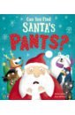 Davies Becky Can You Find Santa’s Pants? leighton jonny where s the elf a christmas search and find adventure