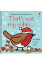 Watt Fiona That's not my robin… watt fiona that s not my unicorn book and toy