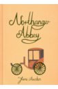 Austen Jane Northanger Abbey wilkins catherine my school musical and other punishments