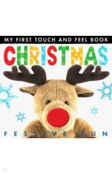 

My First Touch And Feel Book. Christmas