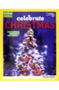 Heiligman Debora Celebrate Christmas. With Carols, Presents, and Peace debora 200 x 180 debora