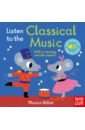Billet Marion Listen to the Classical Music billet marion listen to the farm sound board book
