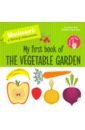 Piroddi Chiara My First Book of the Vegetable Garden montessori english