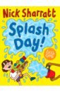 Sharratt Nick Splash Day!