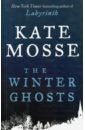 Mosse Kate The Winter Ghosts mosse kate the city of tears