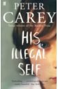 carey peter his illegal self Carey Peter His Illegal Self