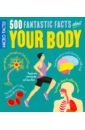 Rooney Anne Micro Facts! 500 Fantastic Facts About Your Body green d the human body factory a guide to your insides
