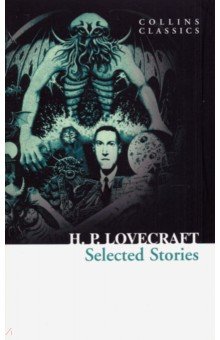 Обложка книги Selected Stories, Lovecraft Howard Phillips