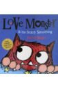 Bright Rachel Love Monster and the Scary Something bright rachel love monster and the last chocolate