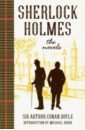 Doyle Arthur Conan Sherlock Holmes. The Novels