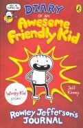 Diary of an Awesome Friendly Kid. Rowley Jefferson