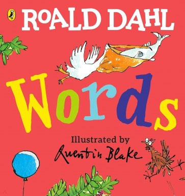 Roald Dahl. Words