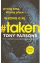 Parsons Tony #taken parsons tony die last dc max wolfe