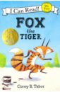 цена Tabor Corey R. Fox the Tiger (My First I Can Read)